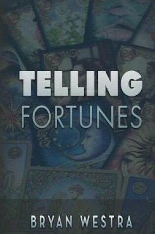 Cover of Telling Fortunes