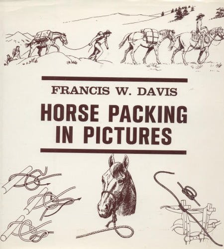 Book cover for Horse Packing in Pictures