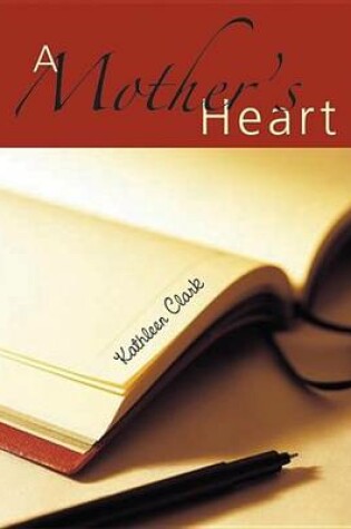 Cover of A Mother's Heart