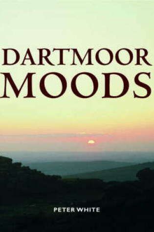 Cover of Dartmoor Moods