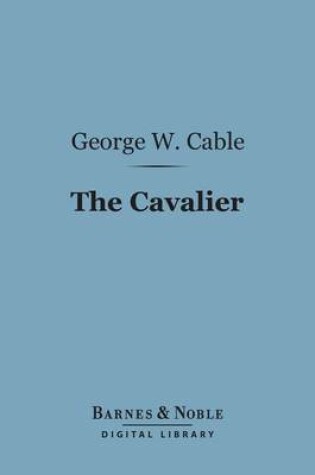 Cover of The Cavalier (Barnes & Noble Digital Library)