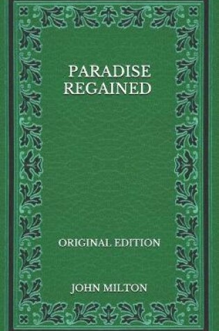 Cover of Paradise Regained - Original Edition