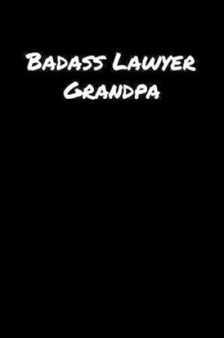 Cover of Badass Lawyer Grandpa