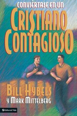 Cover of Conviertase En Un Cristiano Contagioso