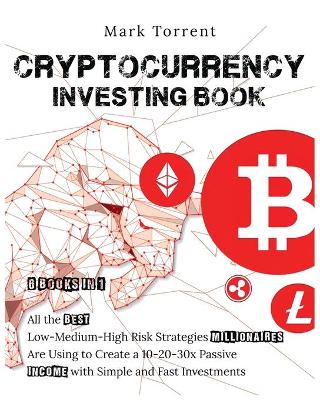 Cover of Cryptocurrency Investing Book [6 Books in 1]