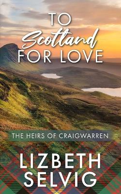 Book cover for To Scotland For Love