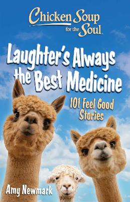 Book cover for Chicken Soup for the Soul: Laughter's Always the Best Medicine