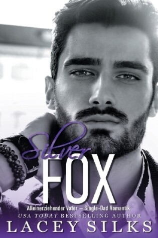 Cover of Silver Fox, alleinerziehender Vater