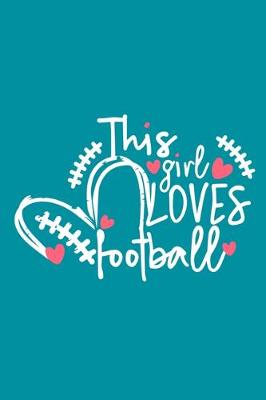 Book cover for This Girl Loves Football