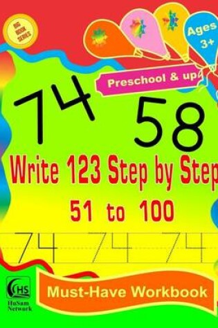 Cover of Write 123 Step by Step - 51 to 100 ( Big Book Series )