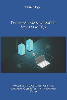 Book cover for Database Management System MCQs