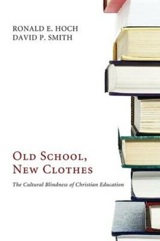 Cover of Old School, New Clothes