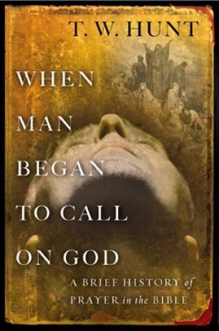 Cover of When Man Began to Call On God