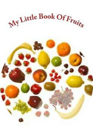 Cover of My Little Book of Fruits