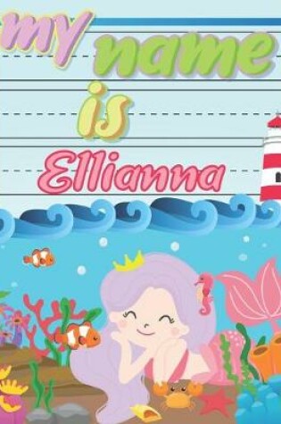 Cover of My Name is Ellianna