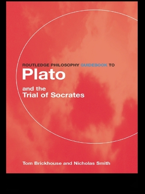 Cover of Routledge Philosophy GuideBook to Plato and the Trial of Socrates