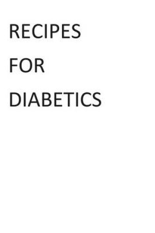 Cover of Recipes for Diabetics