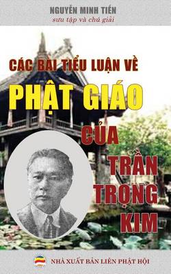 Book cover for Cac Bai Tieu Luan Ve Phat Giao Cua Tran Trong Kim