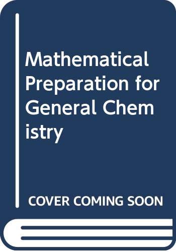 Book cover for Mathematical Preparations for General Chemistry