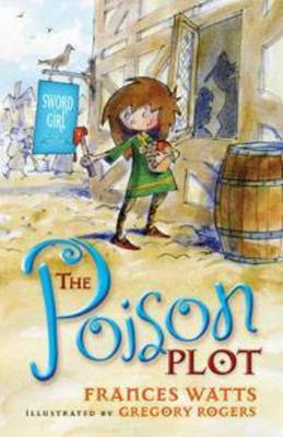Cover of The Poison Plot: Sword Girl Book 2