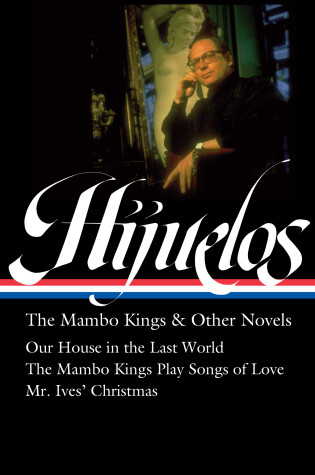 Cover of Oscar Hijuelos: The Mambo Kings & Other Novels