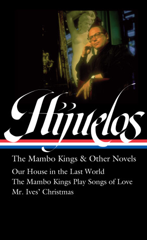 Book cover for Oscar Hijuelos: The Mambo Kings & Other Novels