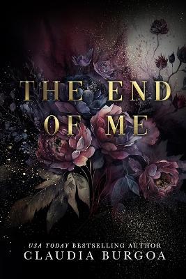 Book cover for The End of Me