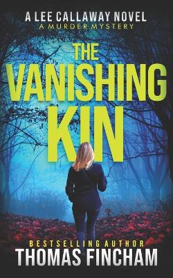 Book cover for The Vanishing Kin