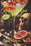 Book cover for Den Odesdriga Cocktailen