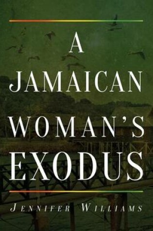 Cover of A Jamaican Woman's Exodus
