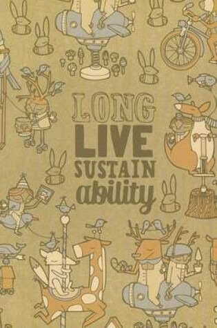 Cover of Long Live Sustainability