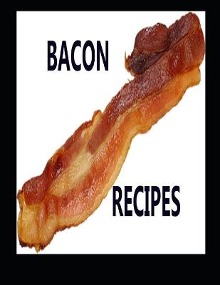 Book cover for Bacon Recipes