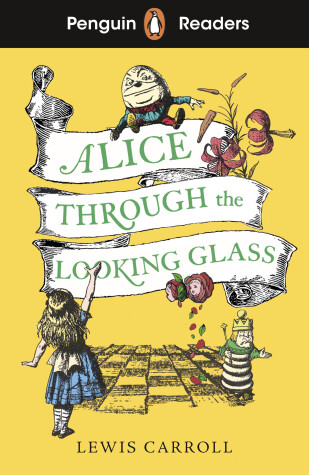 Book cover for Penguin Readers Level 3: Alice Through the Looking Glass