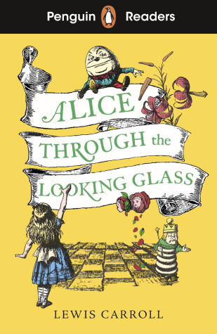 Cover of Penguin Readers Level 3: Alice Through the Looking Glass