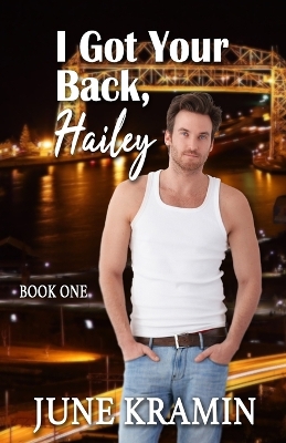 Book cover for I Got Your Back, Hailey