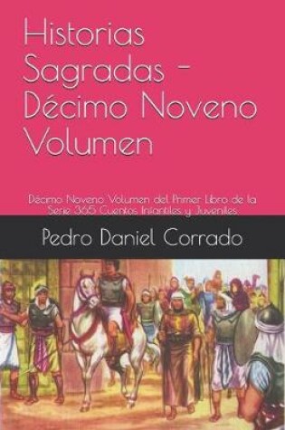 Cover of Historias Sagradas - Decimo Noveno Volumen