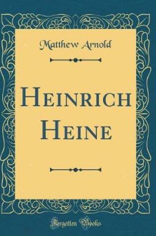 Cover of Heinrich Heine (Classic Reprint)