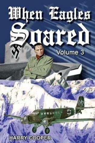 Cover of When Eagles Soared (Vol. III)