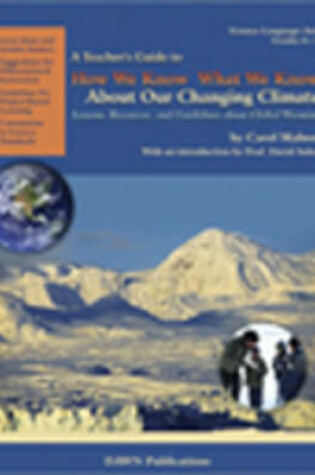 Cover of A Teacher's Guide to How We Know What We Know About Our Changing Climate
