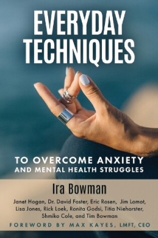 Cover of Everyday Techniques to Overcome Anxiety
