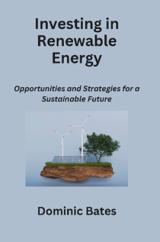 Cover of Investing in Renewable Energy