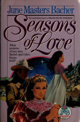 Book cover for Seasons of Love Masters Bacher June