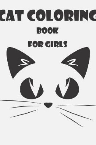 Cover of Book Cat Coloring for Girls