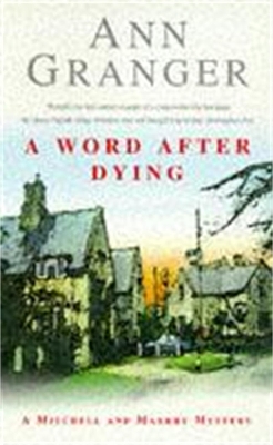 Book cover for A Word After Dying (Mitchell & Markby 10)