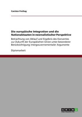 Book cover for Die europaische Integration und die Nationalstaaten in neorealistischer Perspektive