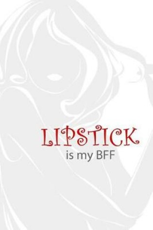 Cover of Lipstick is My BFF