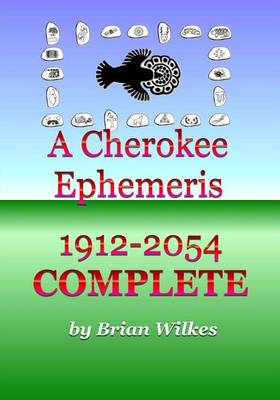 Book cover for A Cherokee Ephemeris 1912-2054