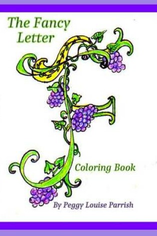 Cover of The Fancy Letter F Coloring Book