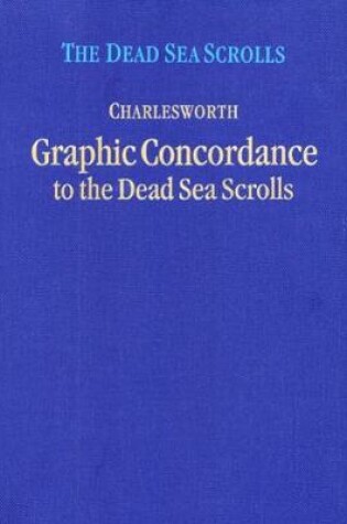 Cover of Graphic Concordance to the Dead Sea Scrolls