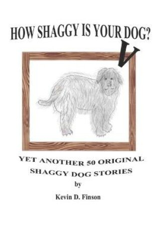 Cover of How Shaggy is Your Dog? V